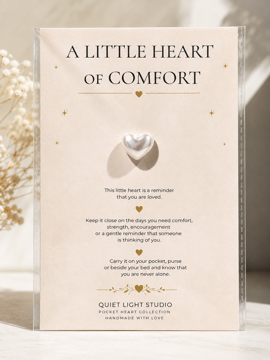 A Little Heart of Comfort | Sympathy Gift Australia | Quiet Light Studio
